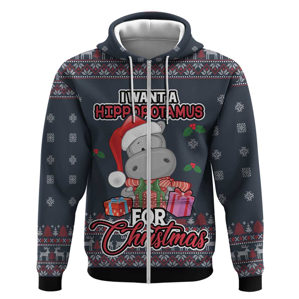 I Want A Hippopotamus Christmas Zip Hoodie - Wonder Print Shop