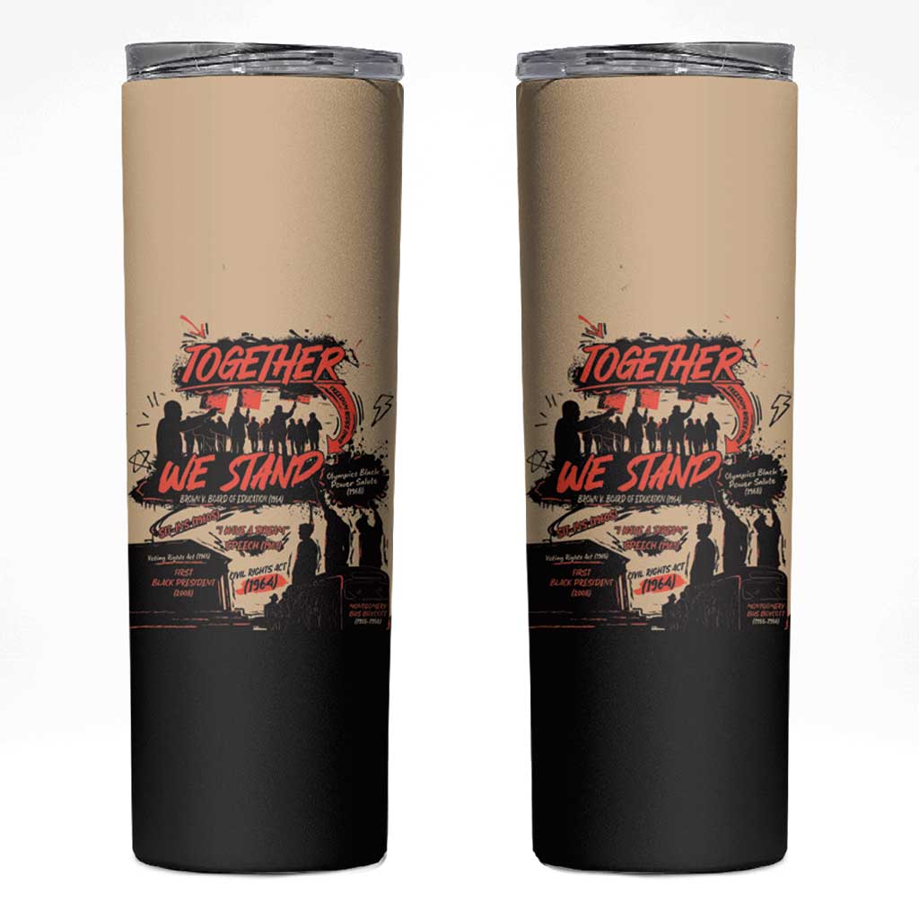 Together We Stand Skinny Tumbler African American