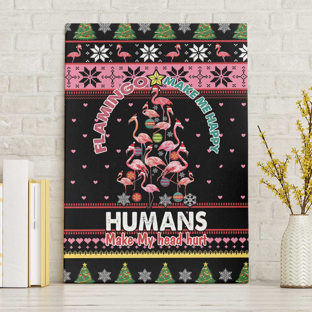 Flamingo Make Me Happy Christmas Tree Canvas Wall Art Human Make My Head Hurt - Wonder Print Shop