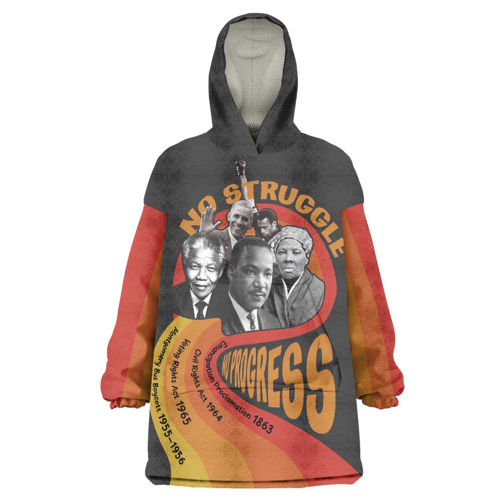 No Struggle No Progress Wearable Blanket Hoodie Civil Rights Leaders