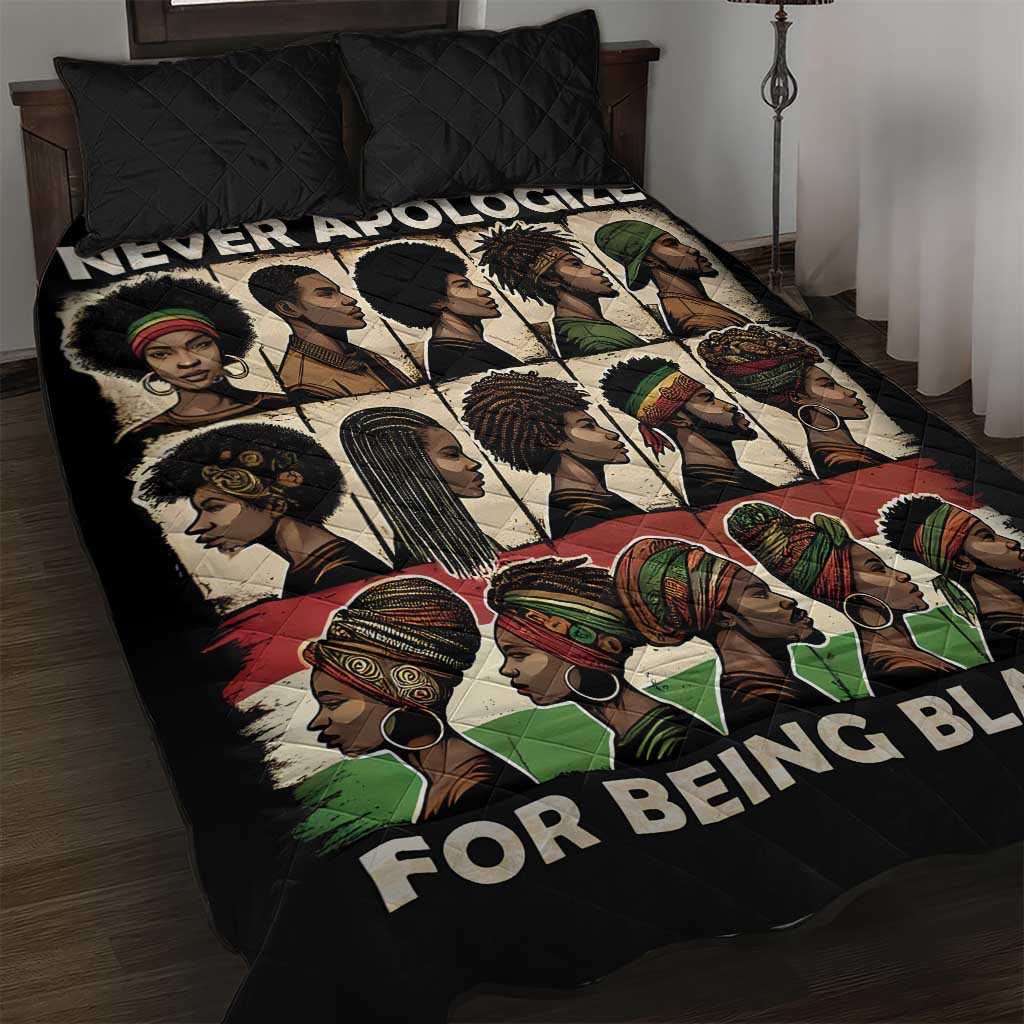 Never Apologize for Being Proudly Black Quilt Bed Set African Human - Wonder Print Shop