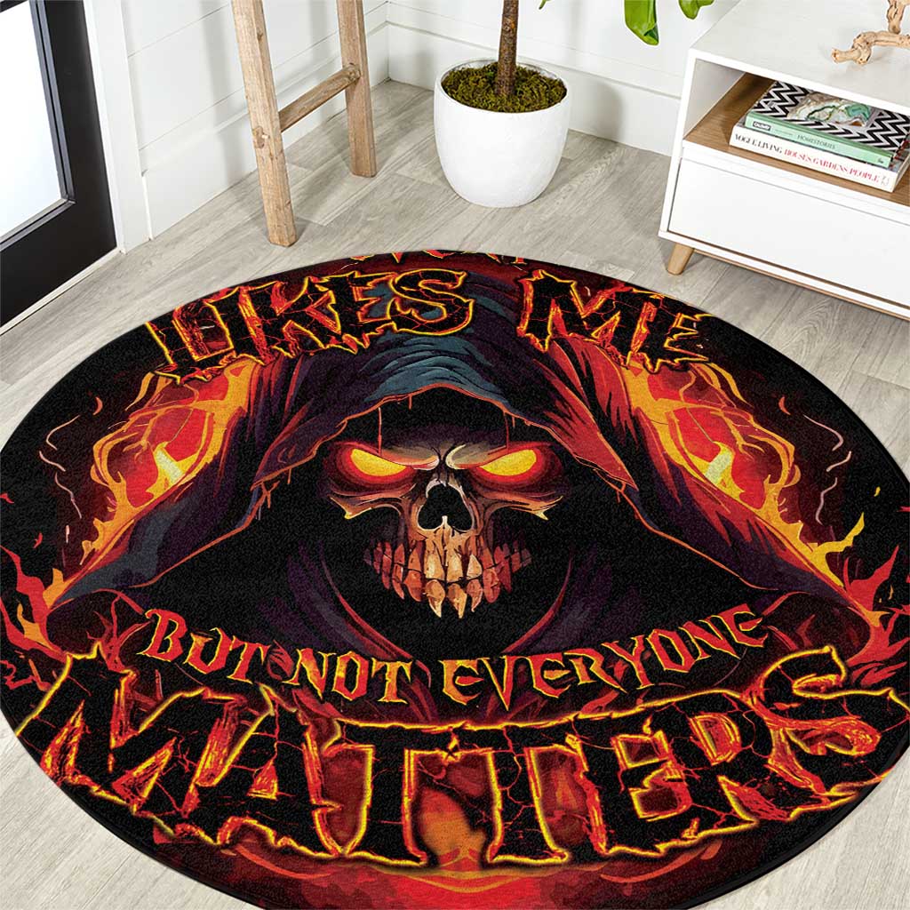 Not Everyone Likes Me Skull Reaper Round Carpet