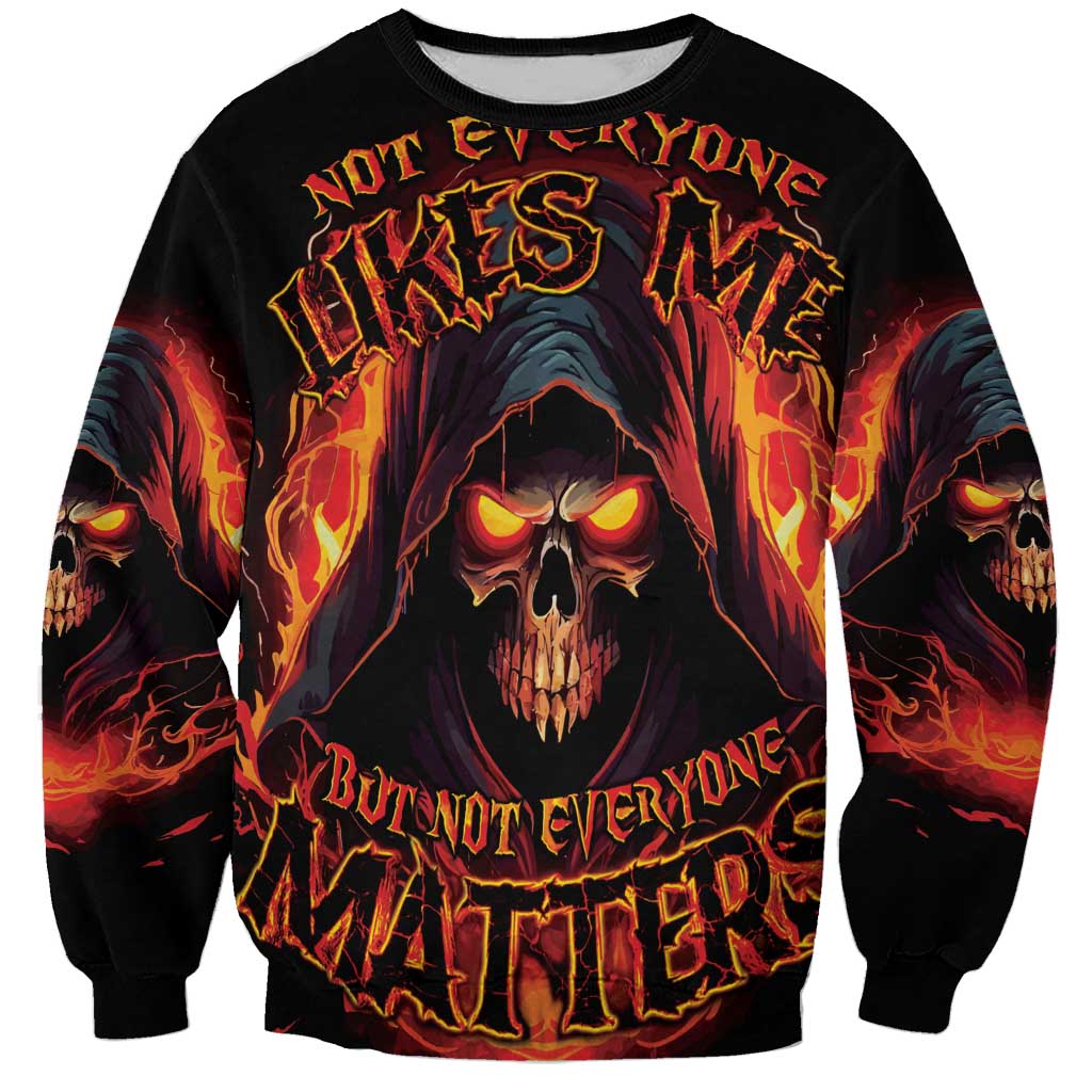 Not Everyone Likes Me Skull Reaper Sweatshirt - Wonder Print Shop