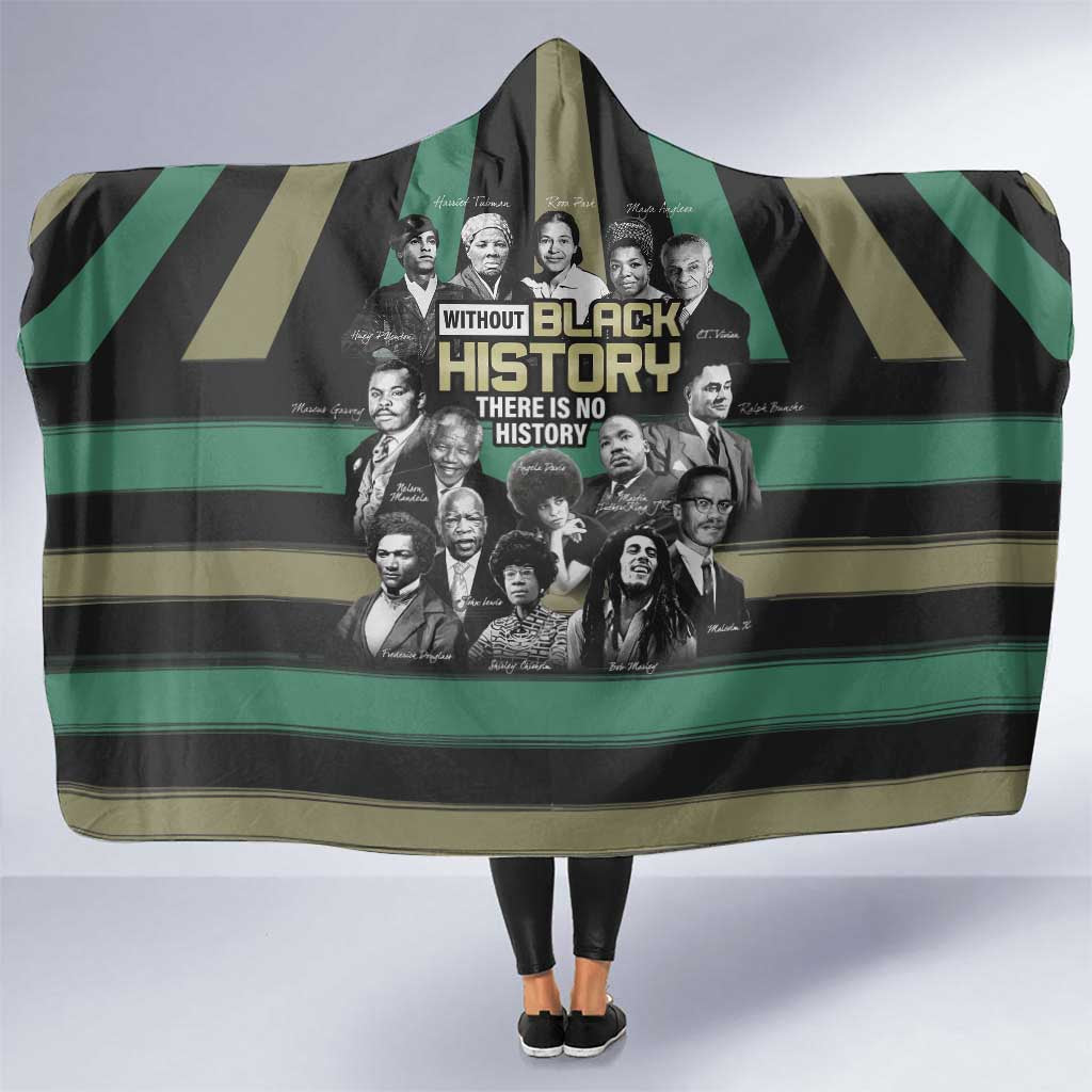 Without Black History There Is No History Hooded Blanket African Hub