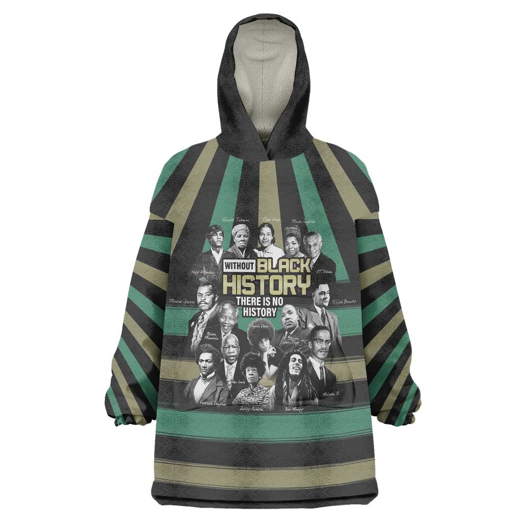 Without Black History There Is No History Wearable Blanket Hoodie African Hub