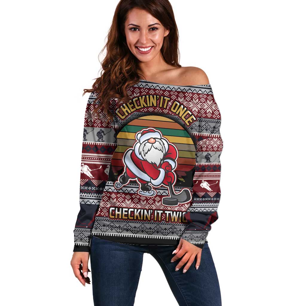 Hockey Checking It Once Checking It Twice Off Shoulder Sweater Santa Playing Ice Hockey Christmas DT04 - Wonder Print Shop