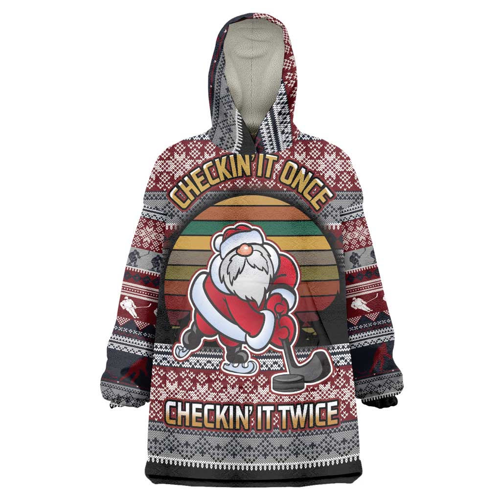 Hockey Checking It Once Checking It Twice Wearable Blanket Hoodie Santa Playing Ice Hockey Christmas