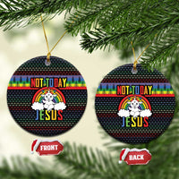 Round ceramic Christmas ornament set with “NOT TODAY” and “JESUS,” rainbow arch illustration