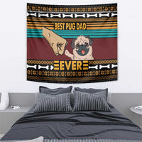 Pug dad tapestry wall hanging featuring pug face, “BEST PUG DAD” and “EVER” lettering