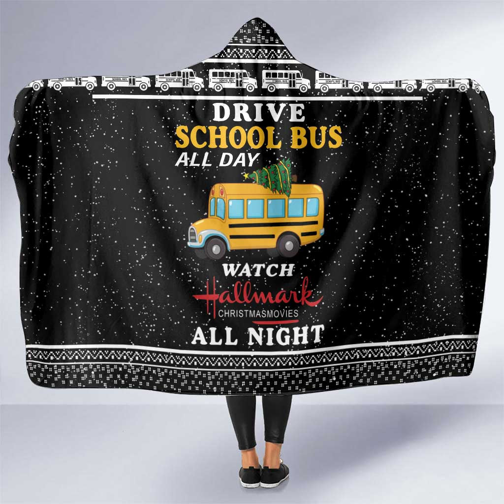 Drive School Bus All Day Hooded Blanket Watch Hallmark Christmas Movies All Night