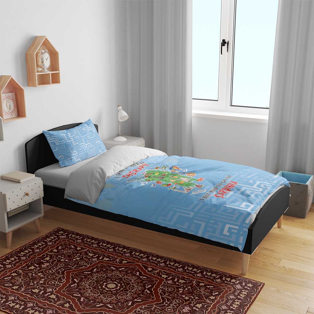 Italy Sardinia Bedding Set I Don't Need Therapy - Wonder Print Shop