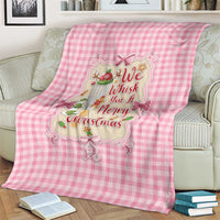 We Whisk You A Merry Christmas Blanket Cute Style - Wonder Print Shop