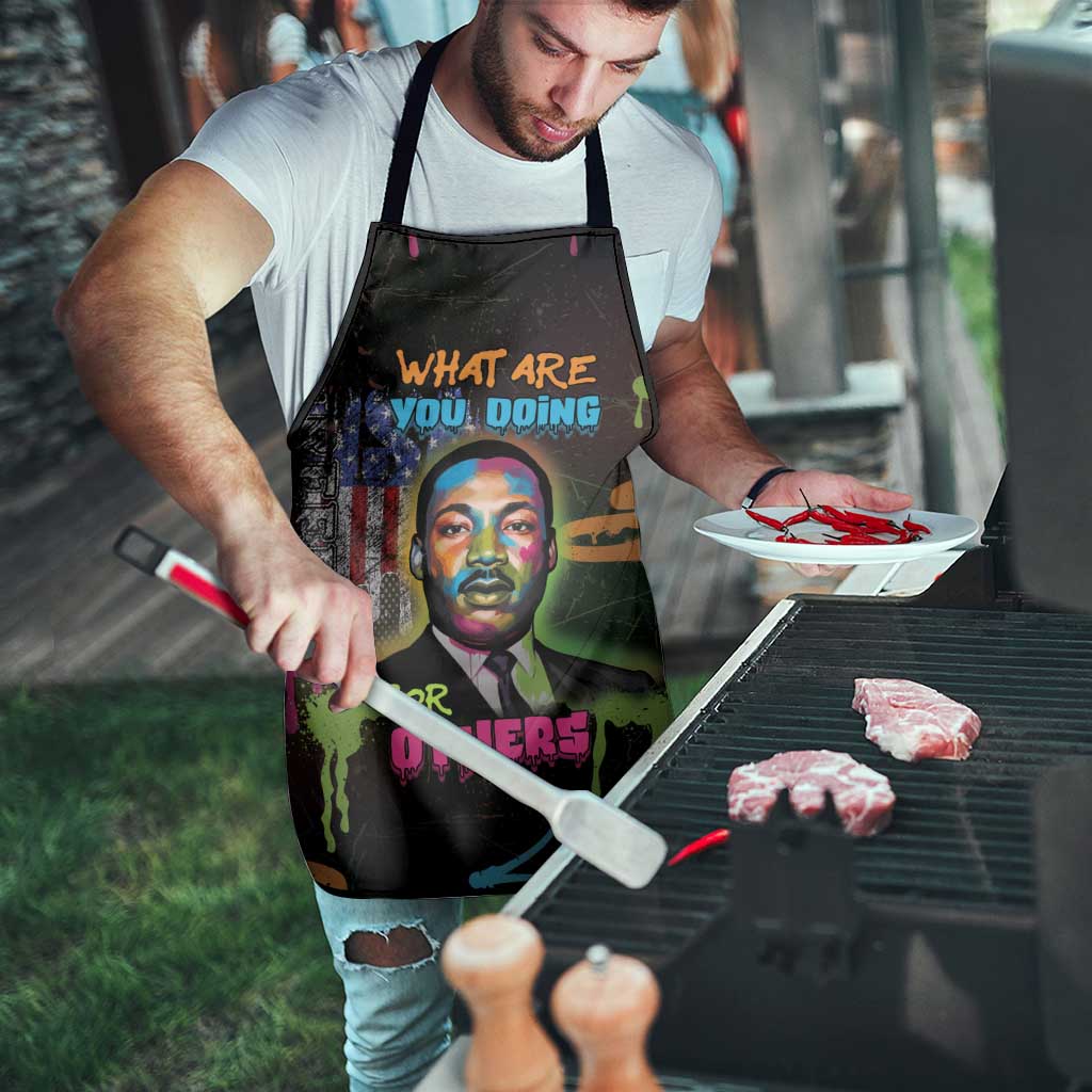 Martin Luther King Jr Day Apron What Are You Doing For Others - Wonder Print Shop