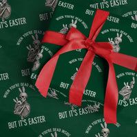 Funny Easter Bunny Skeleton Wrapping Paper Roll Dead Inside But It Is Easter