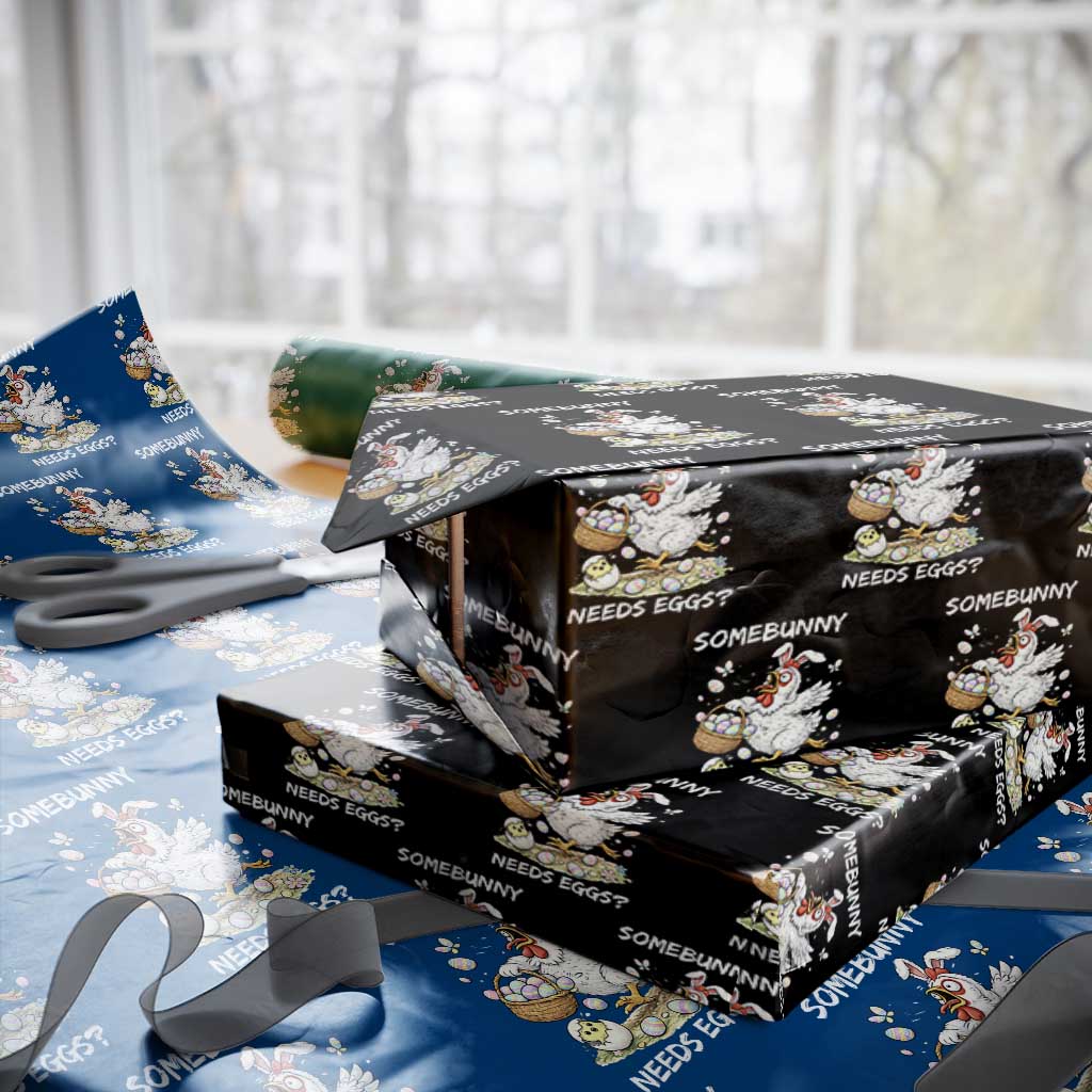 Funny Easter Chicken Bunny Ears Wrapping Paper Roll Somebunny Needs Eggs