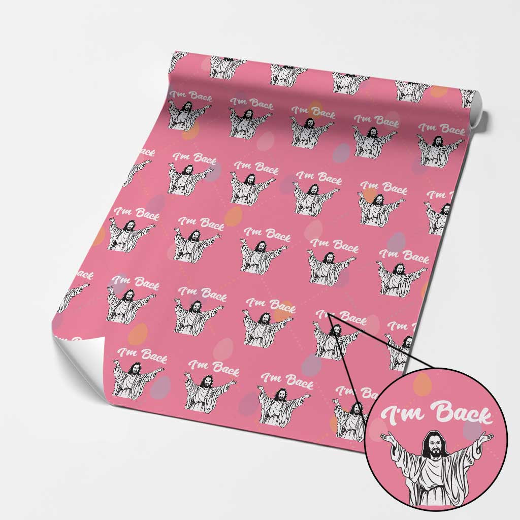 Funny Easter Jesus Meme Wrapping Paper Roll I'm Back