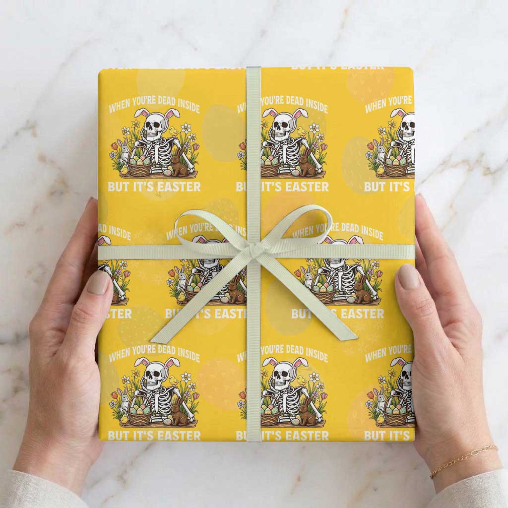 Funny Easter Skeleton Wrapping Paper Roll When You're Dead Inside But It's Easter
