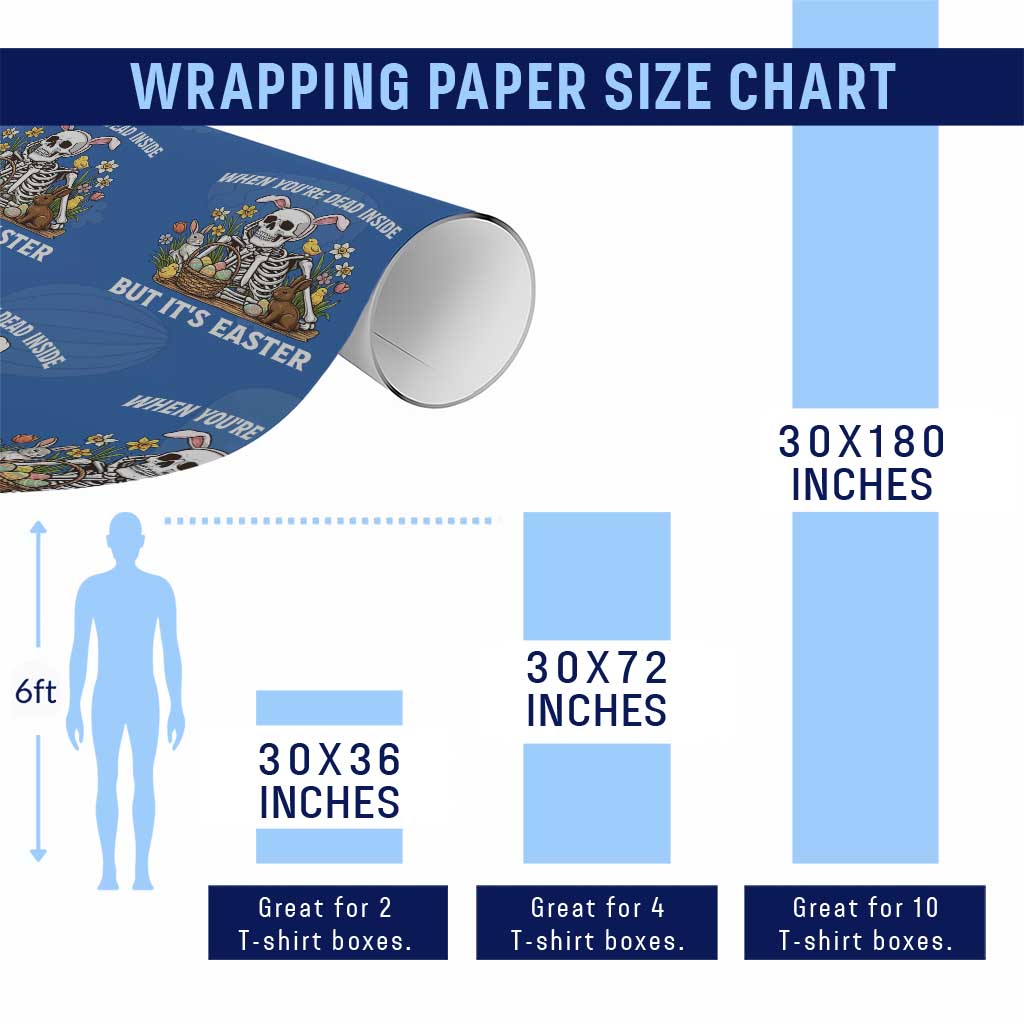 Funny Easter Skeleton Wrapping Paper Roll When You're Dead Inside But It's Easter
