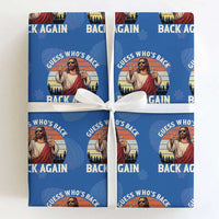 Funny Jesus Easter Wrapping Paper Roll Guess Who's Back? Back Again Easter