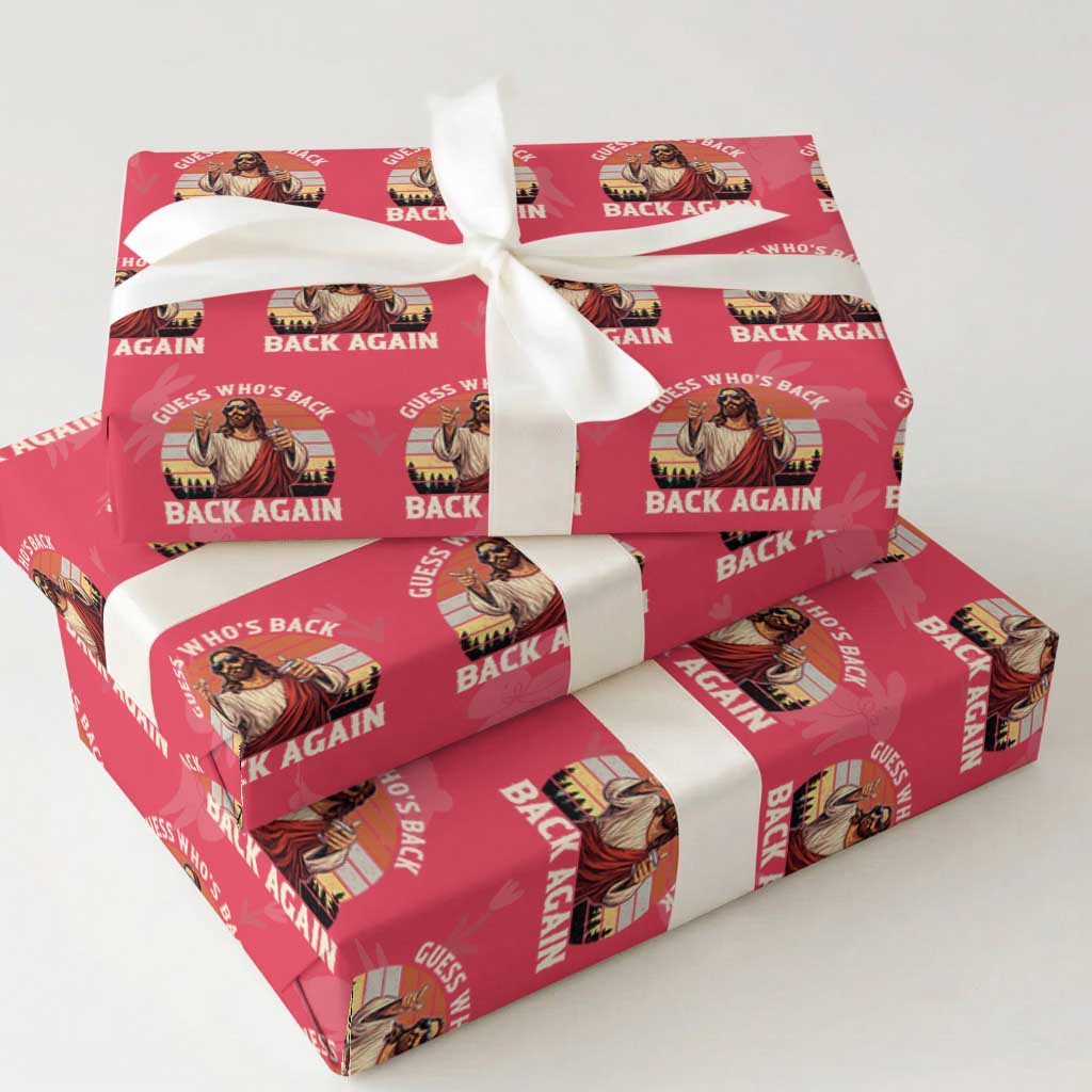 Funny Jesus Easter Wrapping Paper Roll Guess Who's Back? Back Again Easter