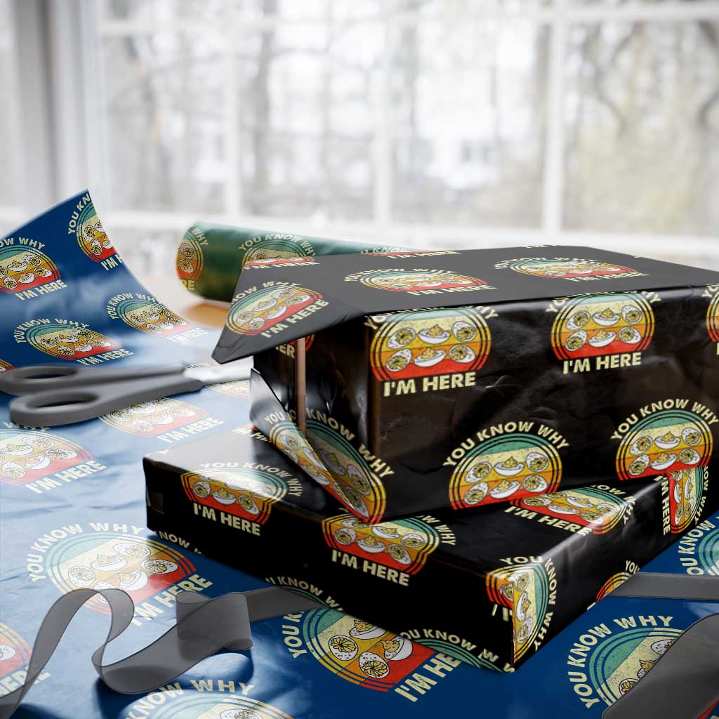 Funny Thanksgiving Deviled Eggs Wrapping Paper Roll You Know Why I Am Here Easter Day - Wonder Print Shop