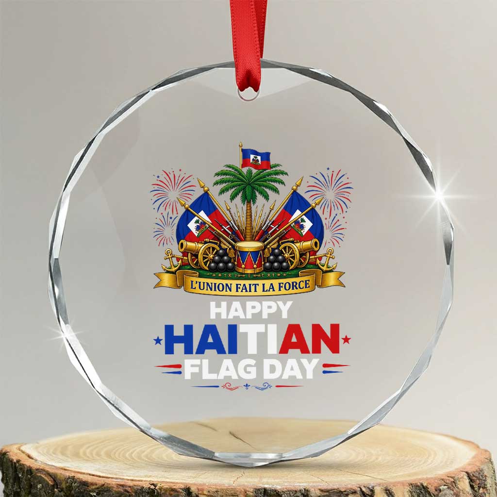Happy Haitian Flag Day May 18 Heritage Celebration Crystal Glass Ornament L'Union Fait La Force Coat Of Arms Fireworks