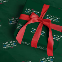 Hate Never Made Any Nation Great Wrapping Paper Roll - Wonder Print Shop