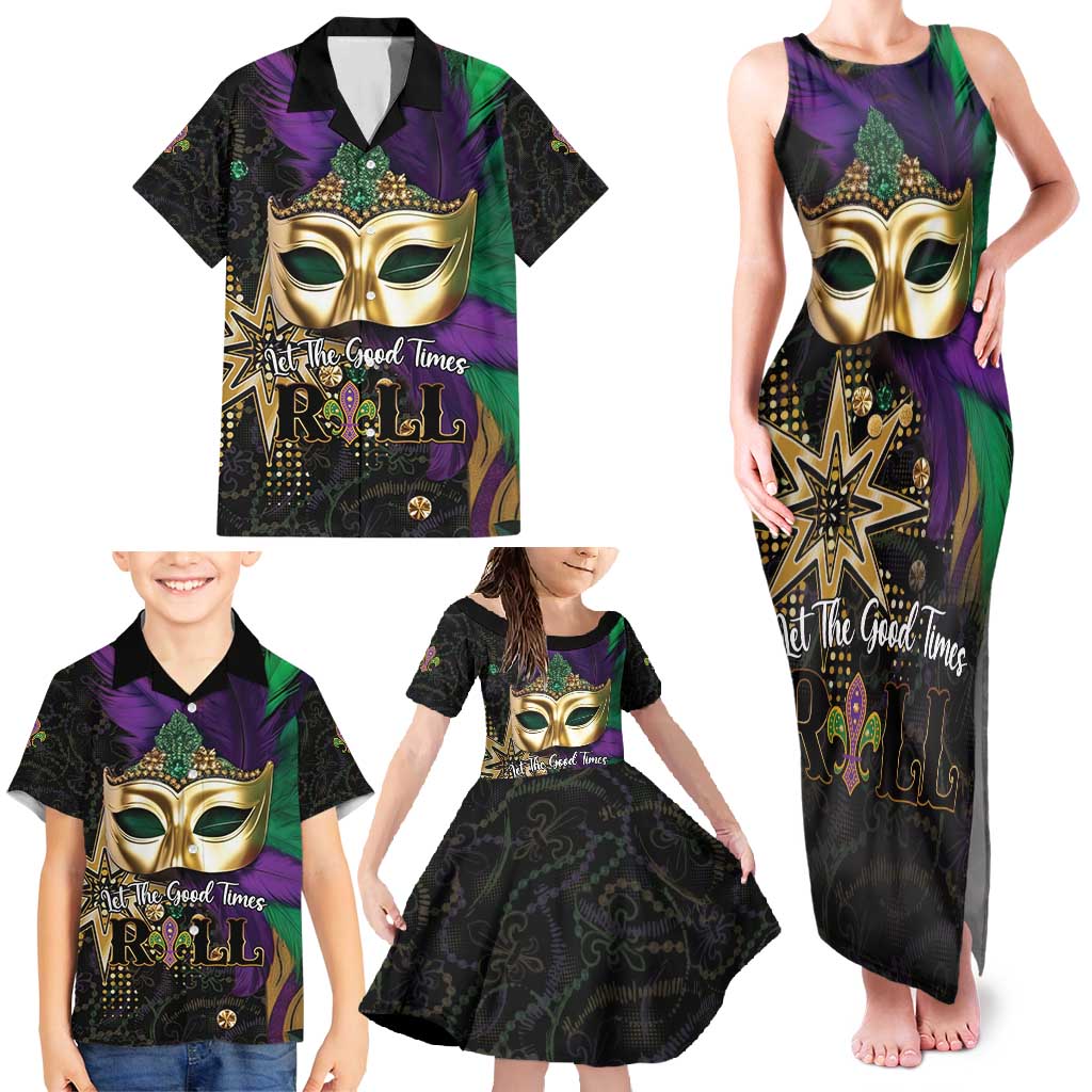 Let The Good Times Roll Mardi Gras Family Matching Tank Maxi Dress and Hawaiian Shirt Special Version