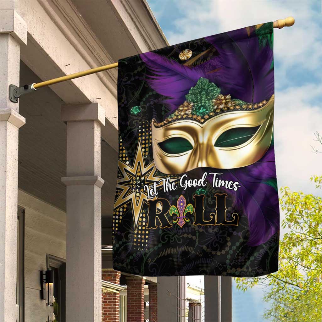 Let The Good Times Roll Mardi Gras Garden Flag Special Version