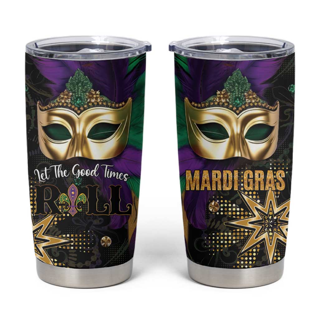 Let The Good Times Roll Mardi Gras Tumbler Cup Special Version