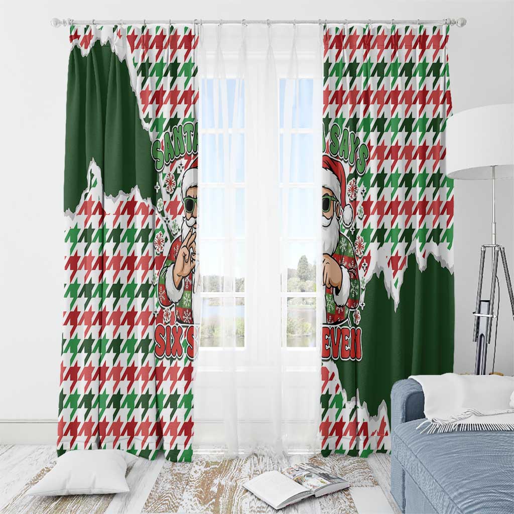 Funny Santa Claus Says Six Seven Window Curtain Christmas Houndstooth Pattern - Wonder Print Shop