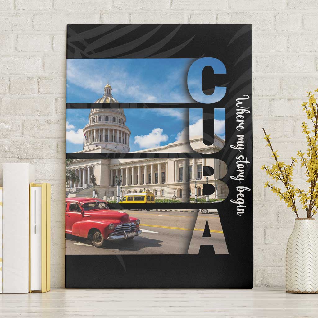 Cuba El Capitolio Canvas Wall Art Where My Story Begin - Wonder Print Shop