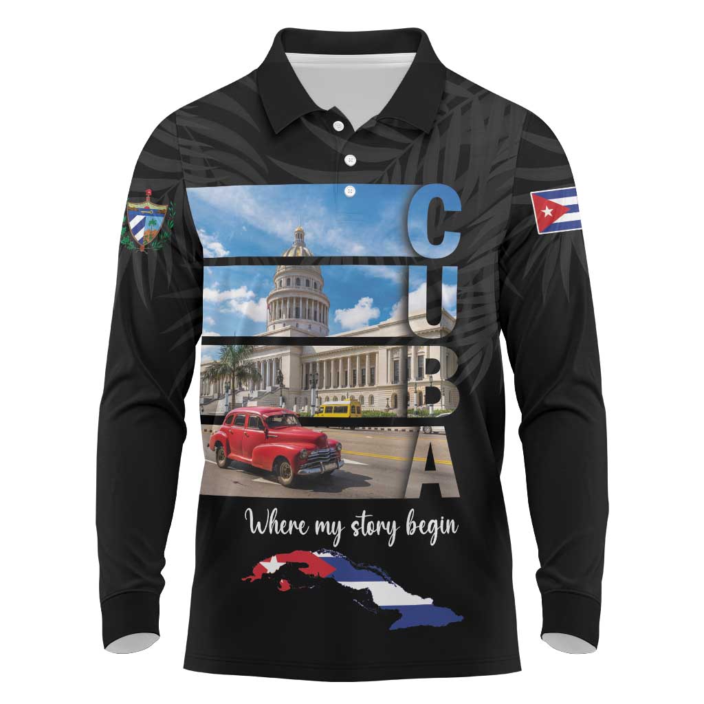 Cuba El Capitolio Long Sleeve Polo Shirt Where My Story Begin