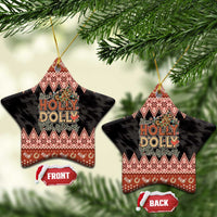 Howdy Christmas Ceramic Ornament Have a Holly Jolly Christmas - Wonder Print Shop