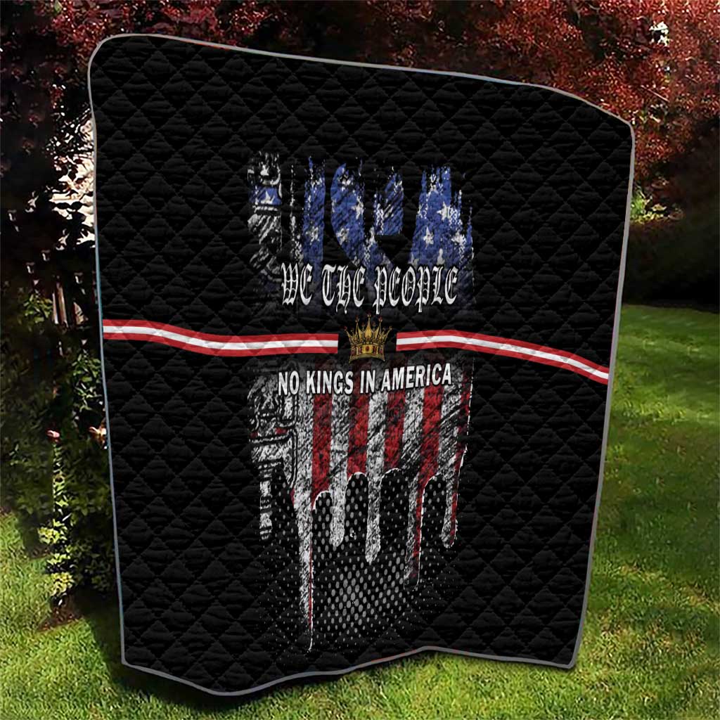 We The People Quilt No Kings In America Since 1776 - Wonder Print Shop