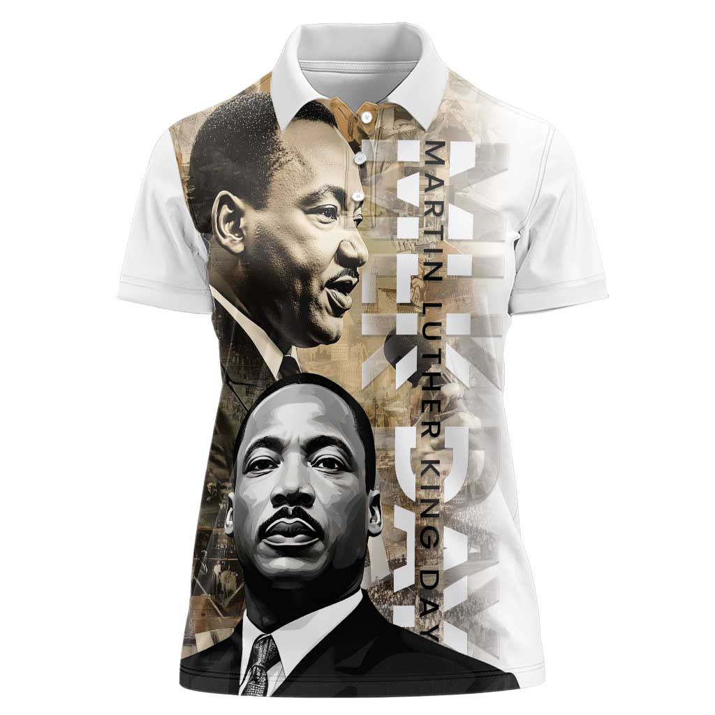 Martin Luther King Jr Day Women Polo Shirt MLK His Dream Still Matters - Wonder Print Shop