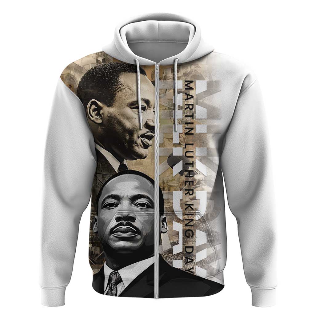 Martin Luther King Jr Day Zip Hoodie MLK His Dream Still Matters - Wonder Print Shop