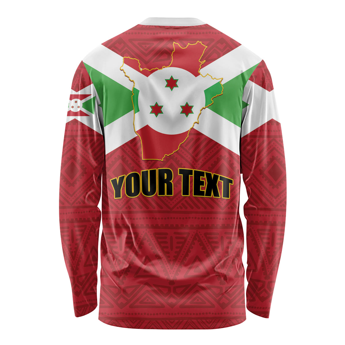 Unisex long sleeve shirt with red map, Burundi flag panels, and 'YOUR TEXT' print