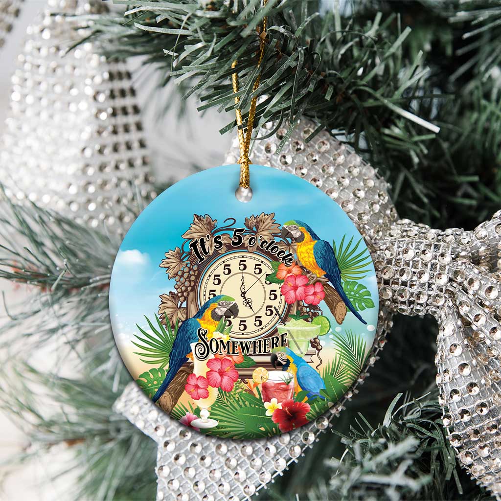 It's 5 o'clock Somewhere Ceramic Ornament Hawaiian Tropical Parrots - Wonder Print Shop