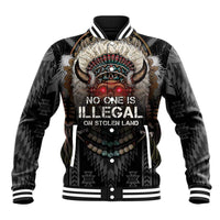Native American Baseball Jacket No One Is Illegal On Stolen Land