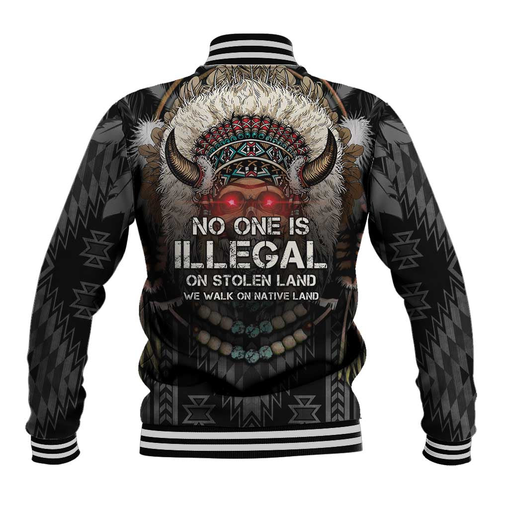 Native American Baseball Jacket No One Is Illegal On Stolen Land