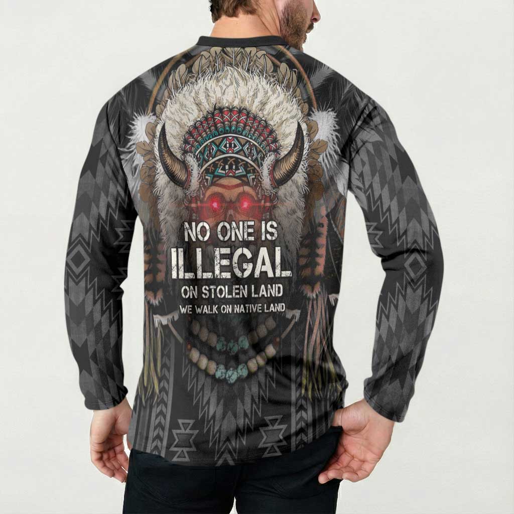 Native American Button Sweatshirt No One Is Illegal On Stolen Land