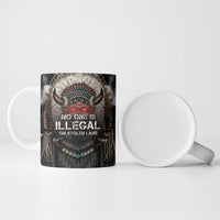 Native American Ceramic Mug No One Is Illegal On Stolen Land