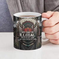 Native American Ceramic Mug No One Is Illegal On Stolen Land