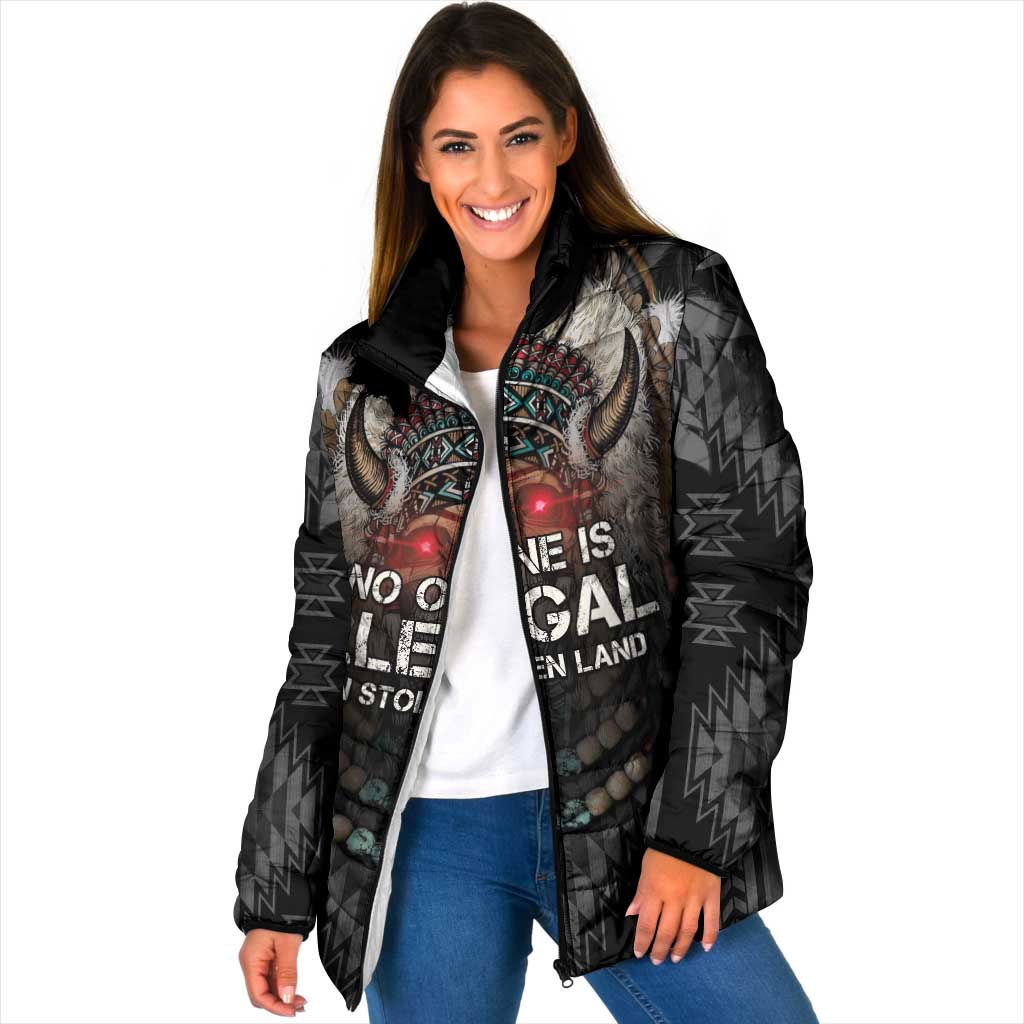 Native American Padded Jacket No One Is Illegal On Stolen Land