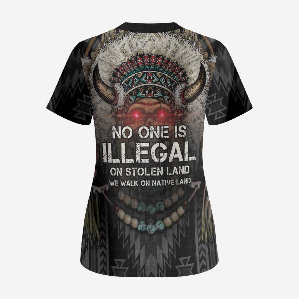 Native American Scrub Top No One Is Illegal On Stolen Land