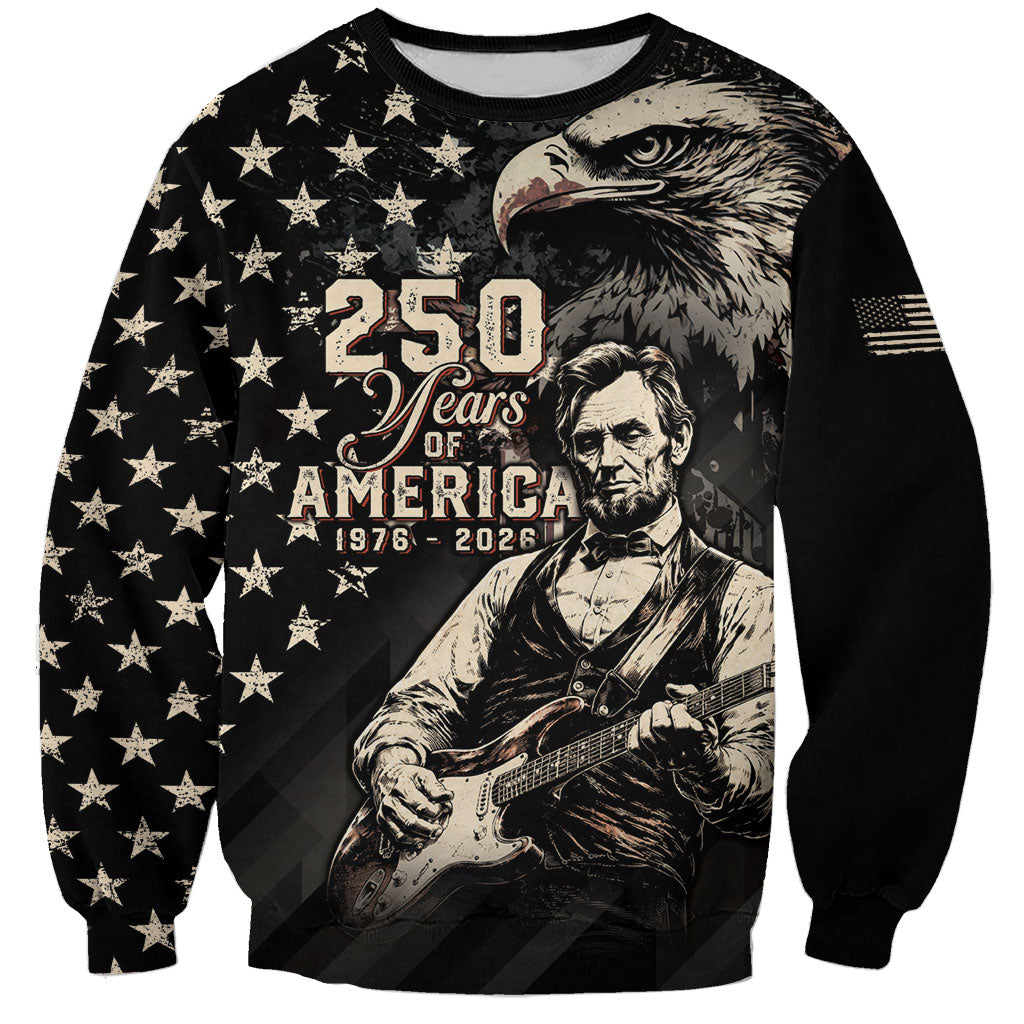 Personalized America 250th Anniversary Sweatshirt Abraham Lincoln Playing Guitar 4th July