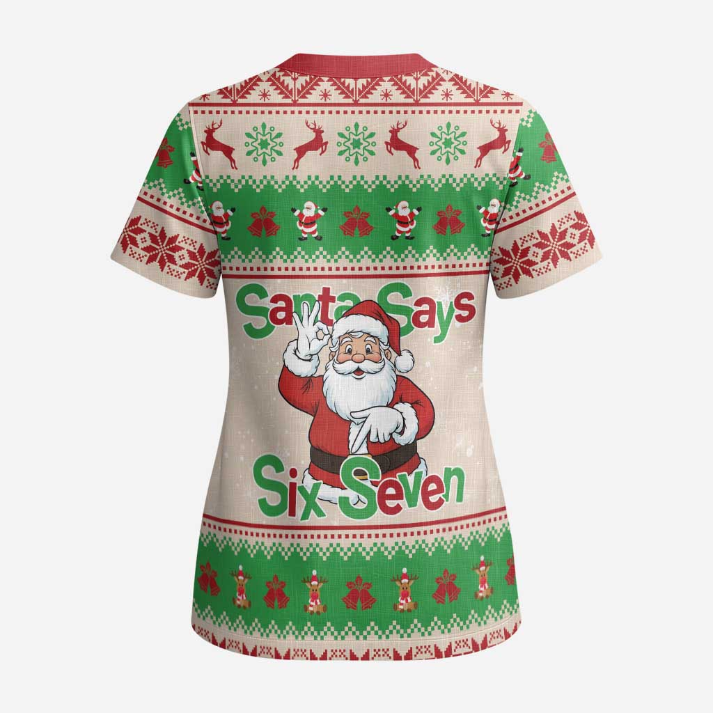 Funny Six Seven Meme Christmas Scrub Top Santa Says 6 7 - Wonder Print Shop