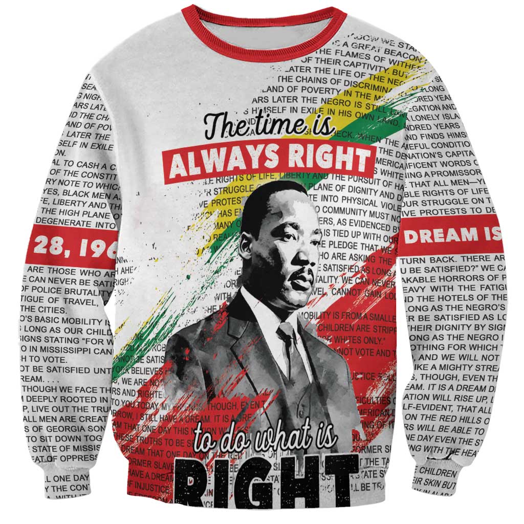 White unisex sweatshirt with MLK portrait, red 'Always...' and 'To do what is right'