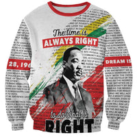 White unisex sweatshirt with MLK portrait, red 'Always...' and 'To do what is right'